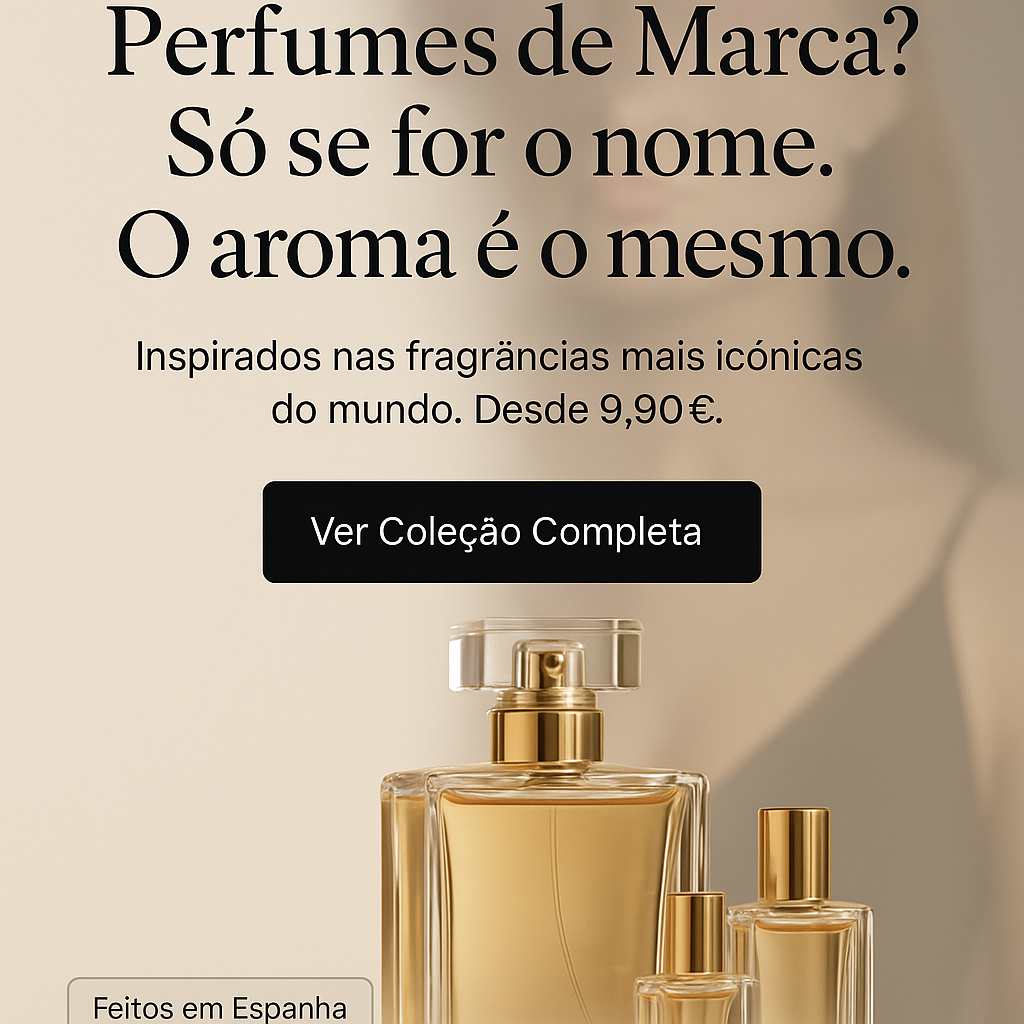Perfumes de Marca? Só se for o nome. O aroma é o mesmo.